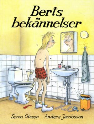 Berts bekännelser | 1:a upplagan