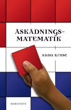 Åskådningsmatematik : ett försök till plan för de fyra första skolårens arbete på matematikens område | 3:e upplagan