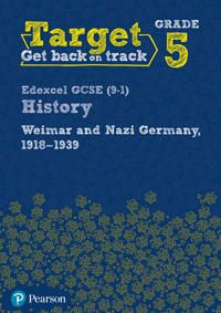 Target Grade 5 Edexcel GCSE (9-1) History Weimar and Nazi Germany, 1918-1939 Workbook | 0:e upplagan