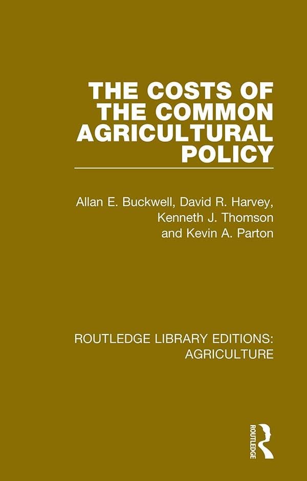 The Costs of the Common Agricultural Policy | 1:a upplagan