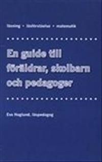En guide till föräldrar, skolbarn och pedagoger | 1:a upplagan