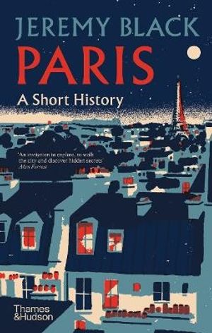 Paris: A Short History