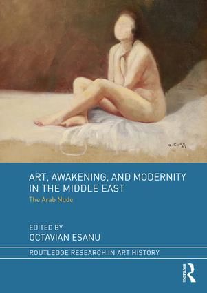 Art, Awakening, and Modernity in the Middle East | 1:a upplagan
