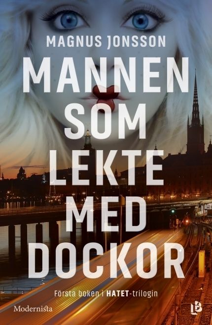 Mannen som lekte med dockor (Första boken i Hatet-trilogin) | 0:e upplagan
