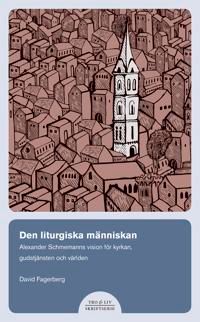 Den liturgiska människan | 0:e upplagan