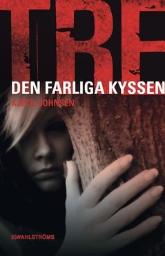 Den farliga kyssen | 0:e upplagan