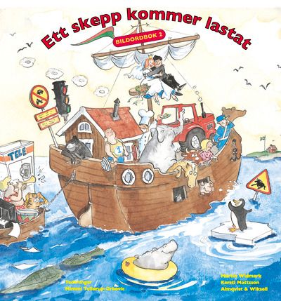 Ett skepp kommer lastat Bildordbok 2 | 1:a upplagan