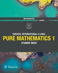 Pearson Edexcel International A Level Mathematics Pure Mathematics 1 Student Book | 0:e upplagan