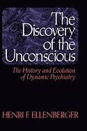 The Discovery of the Unconscious