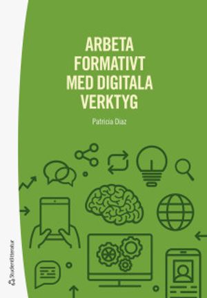 Arbeta formativt med digitala verktyg |  2:e upplagan