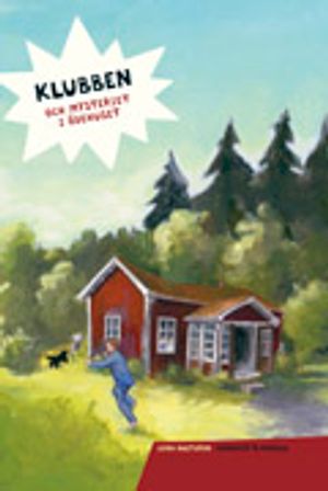 Klubben och mysteriet i ödehuset | 1:a upplagan