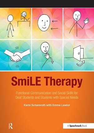 Smile therapy - functional communication and social skills for deaf student | 1:a upplagan