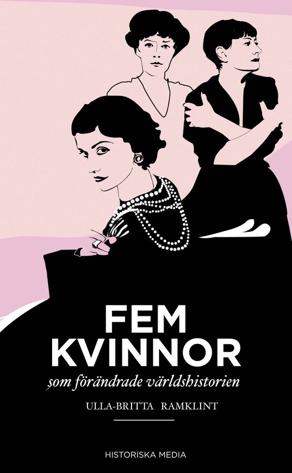 Fem kvinnor som förändrade världen | 0:e upplagan