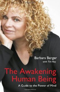 Awakening human being - a guide to the power of the mind