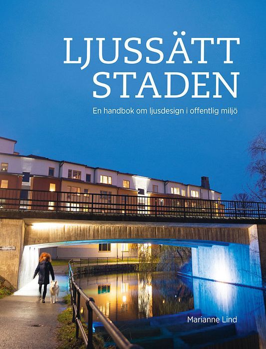 Ljussätt staden | 0:e upplagan