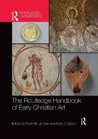 The Routledge Handbook of Early Christian Art