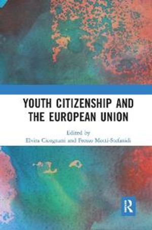 Youth Citizenship and the European Union | 1:a upplagan