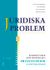 Juridiska problem Kommentarer och Lösningar (2012)