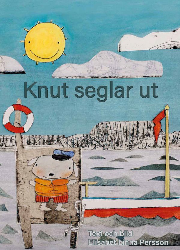 Knut seglar ut | 1:a upplagan