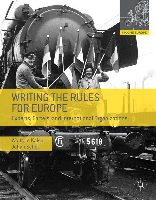 Writing the Rules for Europe | 1:a upplagan