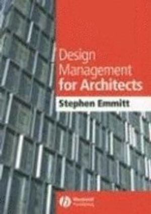 Design Management for Architects | 1:a upplagan