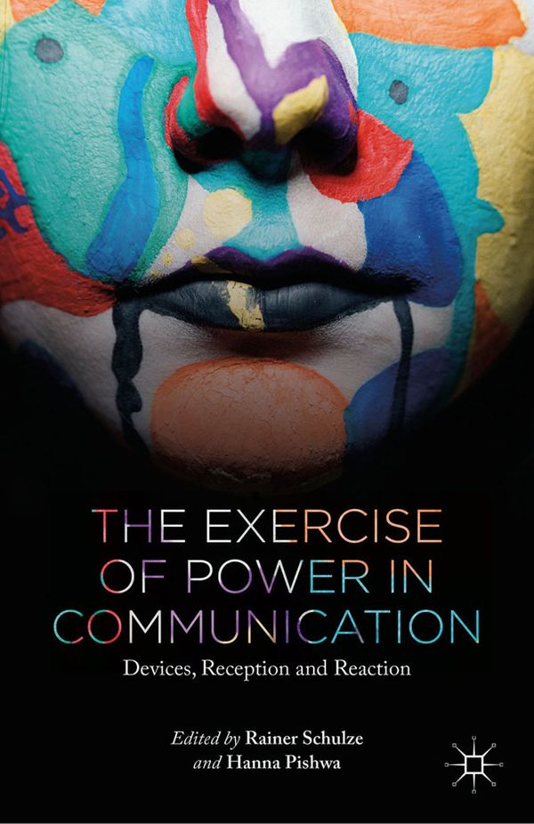 The Exercise of Power in Communication | 1:a upplagan