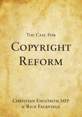 The Case for Copyright Reform | 0:e upplagan