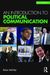 An Introduction to Political Communication (2011)