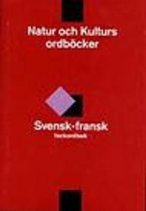 Svensk-fransk fackordbok | 1:a upplagan