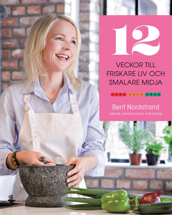 12 veckor till friskare liv och smalare midja | 1:a upplagan