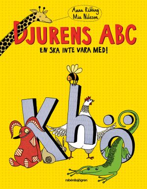 Djurens ABC : en ska inte vara med! | 1:a upplagan