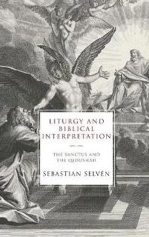 Liturgy and Biblical Interpretation