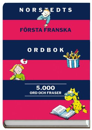 Norstedts första franska ordbok : fransk-svensk, svensk-fransk | 1:a upplagan