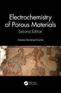 Electrochemistry of Porous Materials