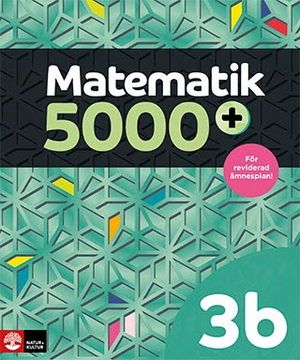 Matematik 5000+ Kurs 3b Lärobok Upplaga 2021 | 1:a upplagan