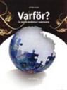 Varför? : en bok om berättelser i undervisning | 2:a upplagan