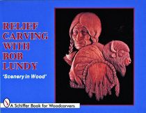 Relief Carving With Bob Lundy : Scenery in Wood