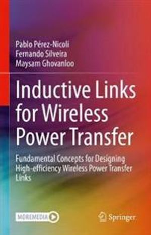 Inductive Links for Wireless Power Transfer | 1:a upplagan