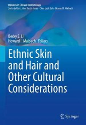 Ethnic Skin and Hair and Other Cultural Considerations | 1:a upplagan