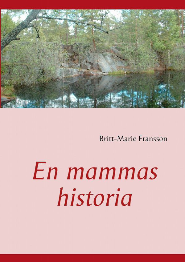 En mammas historia | 1:a upplagan