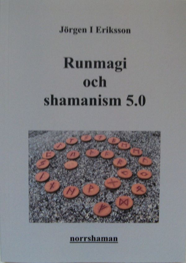 Runmagi och shamanism 5.0 | 1:a upplagan