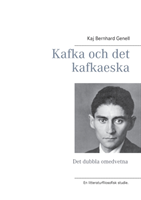 Kafka och det kafkaeska : det dubbla omedvetna