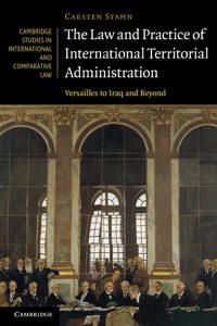 The Law and Practice of International Territorial Administration | 0:e upplagan