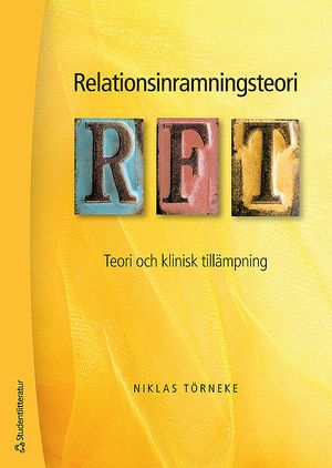 Relationsinramningsteori - RFT : teori och klinisk tillämpning |  2:e upplagan