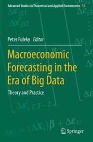 Macroeconomic Forecasting in the Era of Big Data | 1:a upplagan