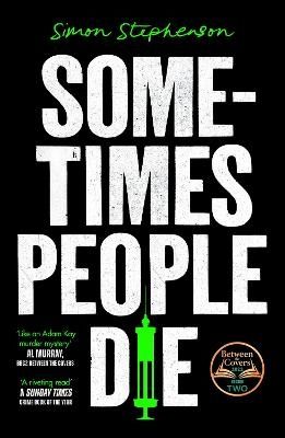 Sometimes People Die | 0:e upplagan