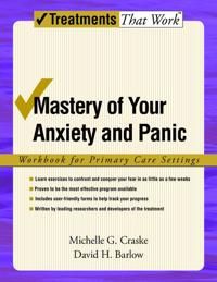 Mastery of Your Anxiety and Panic | 7 004:e upplagan
