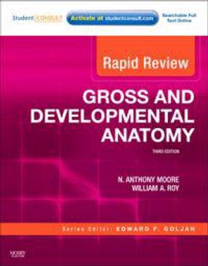 Rapid review gross and developmental anatomy - with student consult online