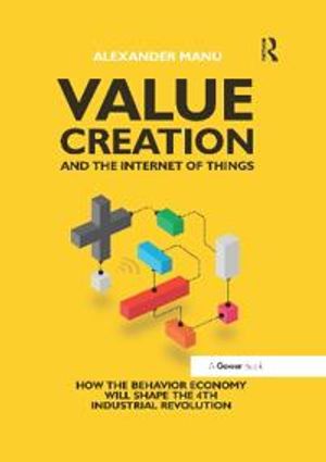 Value Creation and the Internet of Things | 1:a upplagan