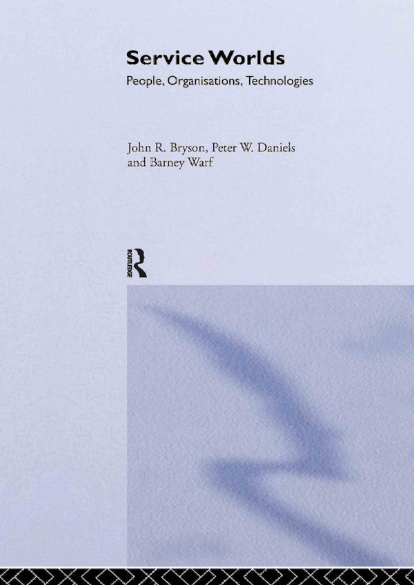 Service Worlds: People, Organisations, Technologies | 1:a upplagan